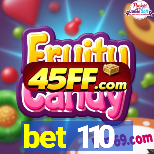 bet 110